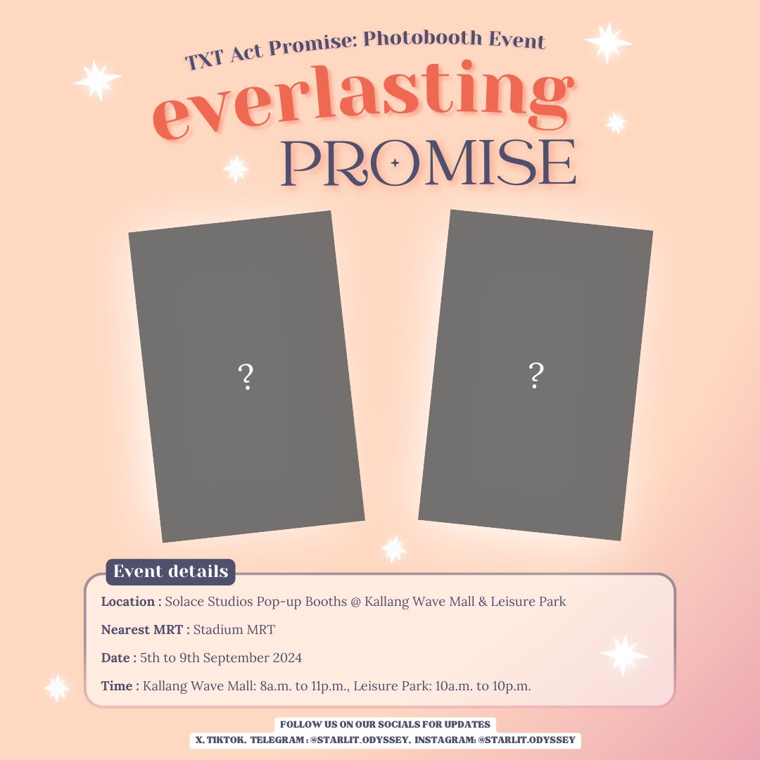 starlit_odyssey's tweet photo. TXT Act: Promise Singapore Photobooth Event TEASER .แฃ.แ ๐ฎ
everlasting promiseโถ~โโ
๐๏ธ 05.09.24 ~ 09.09.24
๐ Solace Studios Pop Up booths, Kallang Wave Mall & Leisure Park
More found in bio, stay tuned~๐งก
#TXT #ํฌ๋ชจ๋ก์ฐ๋ฐ์ดํฌ๊ฒ๋ #everlastingpromise #starlit_odysseysg https://t.co/HKF4LNBRjO