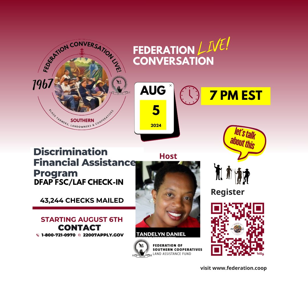 Federation of Southern Cooperatives/Land Assistance Fund DFAP KNOWLEDGE SHARING SESSION
Tonight |August 5, 2024
7 PM EST
Register here: bit.ly/4cc5ZtO

#blackfarmers #22007apply #dfap #equity #inflationreductionact #financialassistance