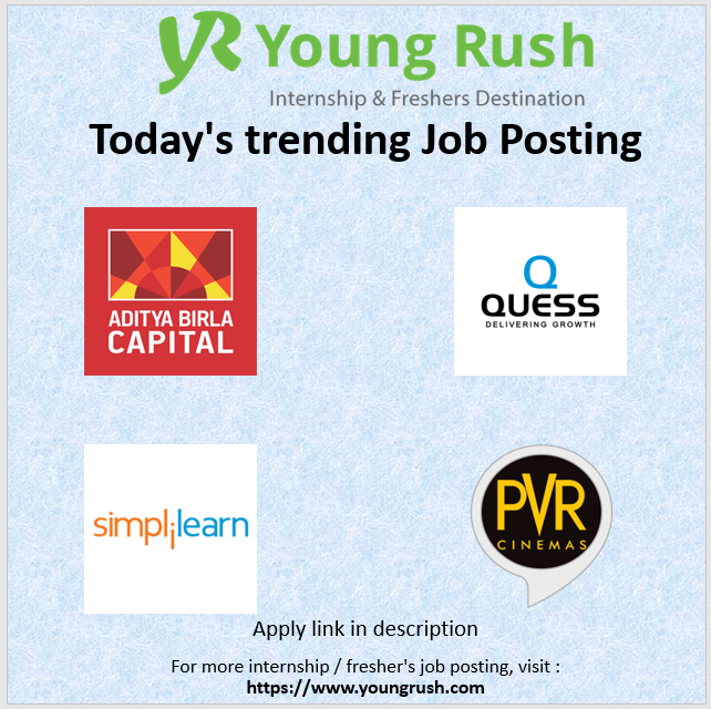 youngrushindia's tweet photo. Today's trending Internship &amp; Fresher's Job Postings:

AdityaBirla Capital : https://t.co/oYEFTQppdP
Quess : https://t.co/Ajw8S16iwd
Simplilearn : https://t.co/05ZNzm5jkL
PVR Cinemas : https://t.co/qZZUflfhZw

#youngrush #internships #freshers #hiring https://t.co/tEa06Nycvj