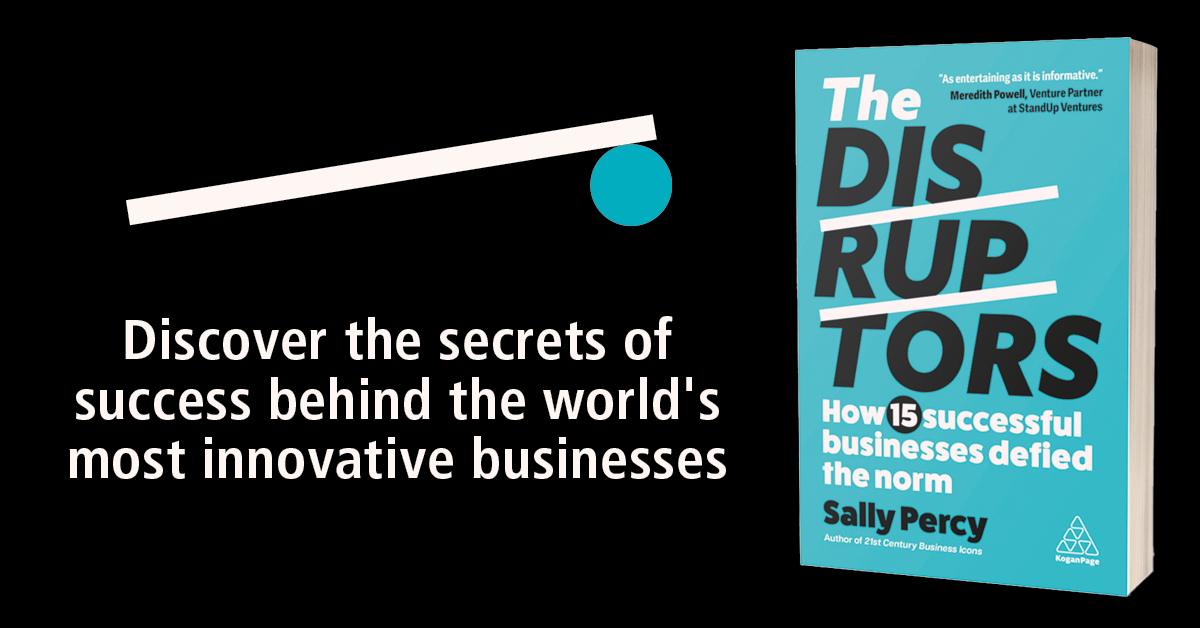 Kogan Page Publishing (@koganpage) on Twitter photo Many businesses simply conform, but others disrupt.
Discover the stories behind these revolutionary businesses and the secrets of their success, with '#TheDisruptors' by <a href="/SallyPercy/">Sally Percy</a>: bit.ly/3WCGpbI Many businesses simply conform, but others disrupt.
Discover the stories behind these revolutionary businesses and the secrets of their success, with '#TheDisruptors' by <a href="/SallyPercy/">Sally Percy</a>: bit.ly/3WCGpbI