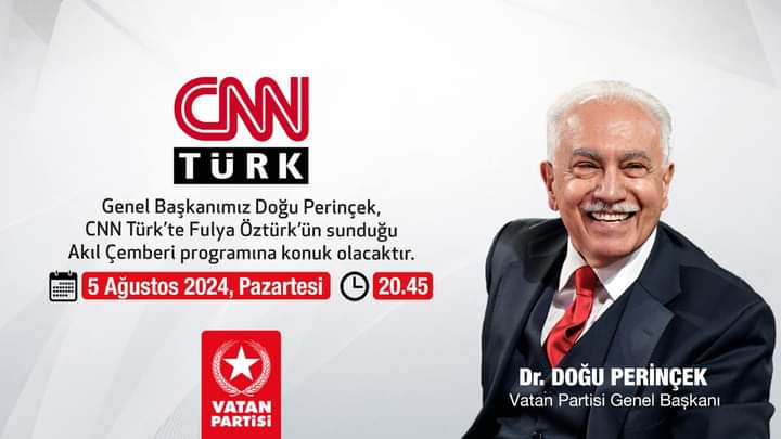 okanerturk1912's tweet photo. Genel Başkanımız Dr.@Dogu_Perincek ,  bugün (5 Ağustos, pazartesi) saat 20.45'te CNN Türk'te Fulya Öztürk'ün sunduğu Akıl Çemberi programına konuk olacak. https://t.co/3ofHV00OE0