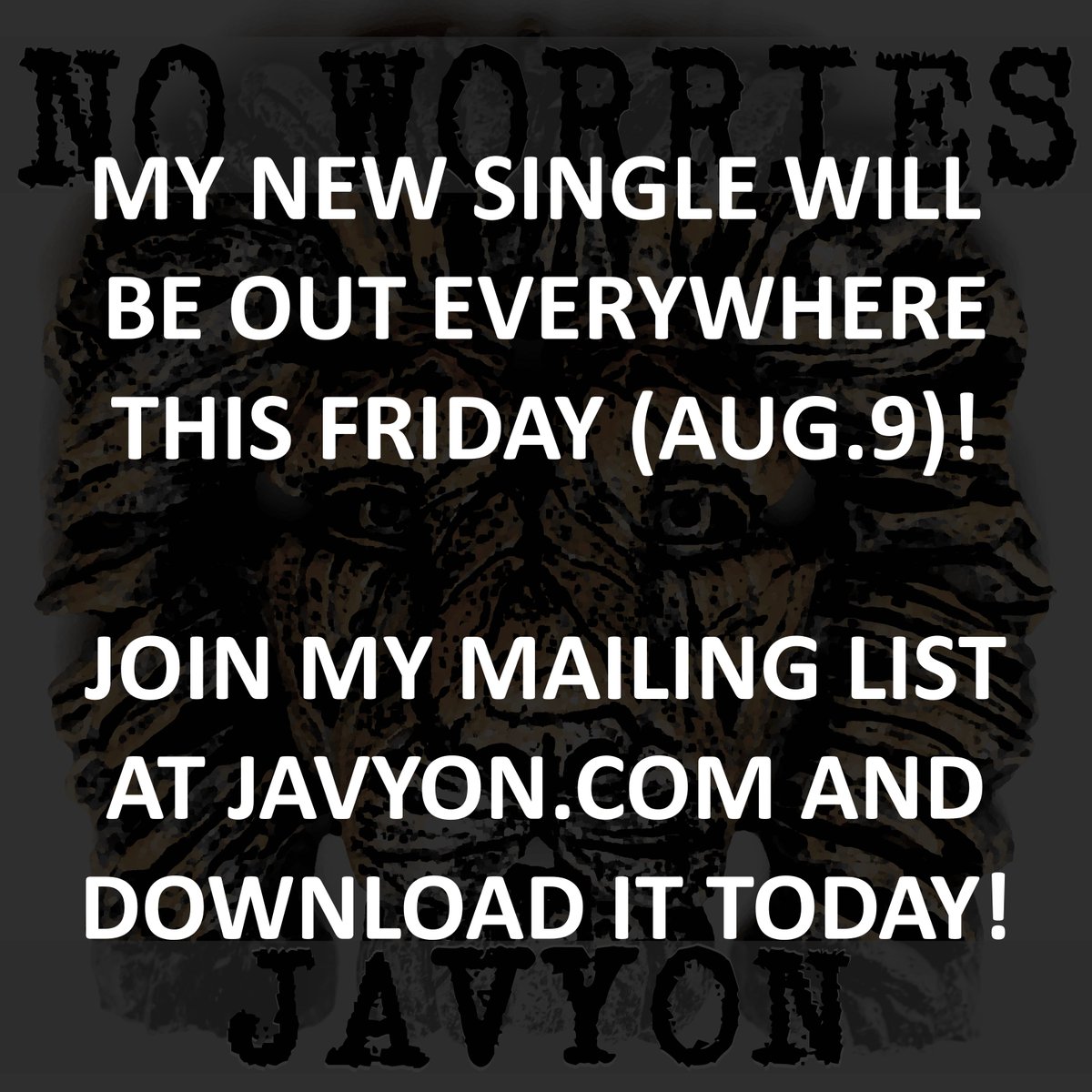 REMINDER - My new single comes out this Friday! Or join my emailing list at javyon.com and download it now.