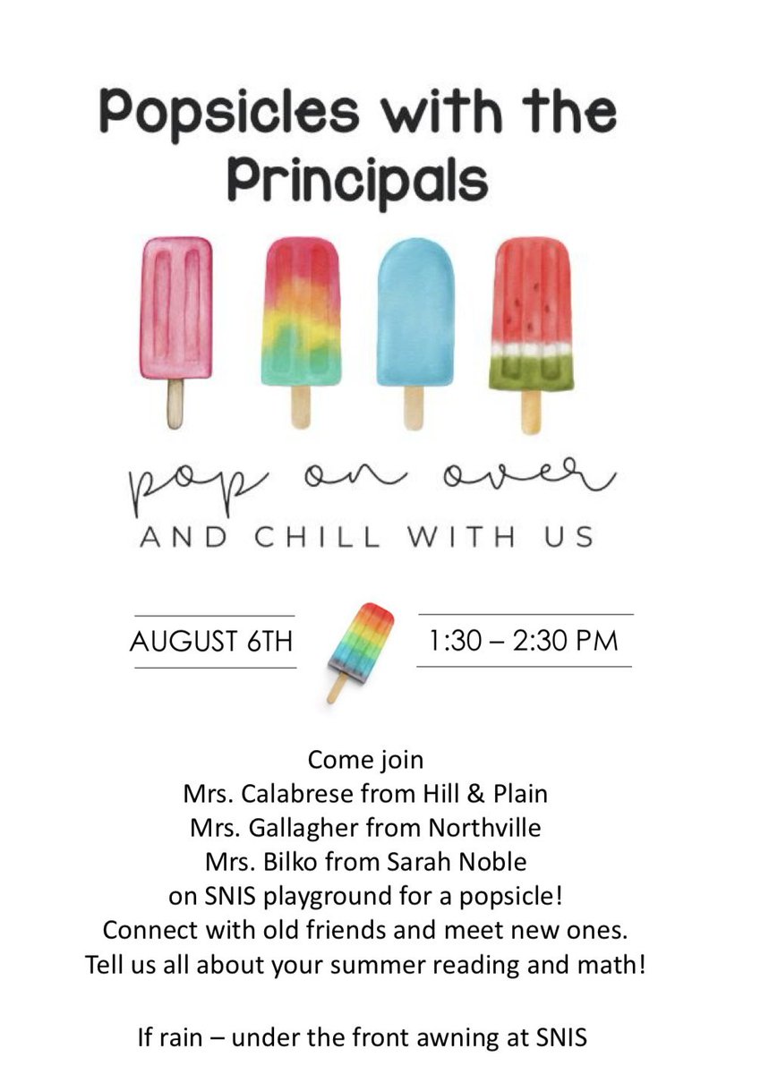 HPS_CT's tweet photo. TOMORROW, Tuesday, August 6th is our 2nd Popsicles with Principals!!!
See you at Sarah Noble (rain or shine) anytime between 1:30 and 2:30 PM!ย @NES_CT @SNIS_CT @HPS_CT @nmps_supt
#PopsiclesWithPrincipals #NMPScare #NES ๐๐ฎ #SNIS ๐๐๏ธ #HPS ๐๐ถ https://t.co/EXB1Jt3Loy