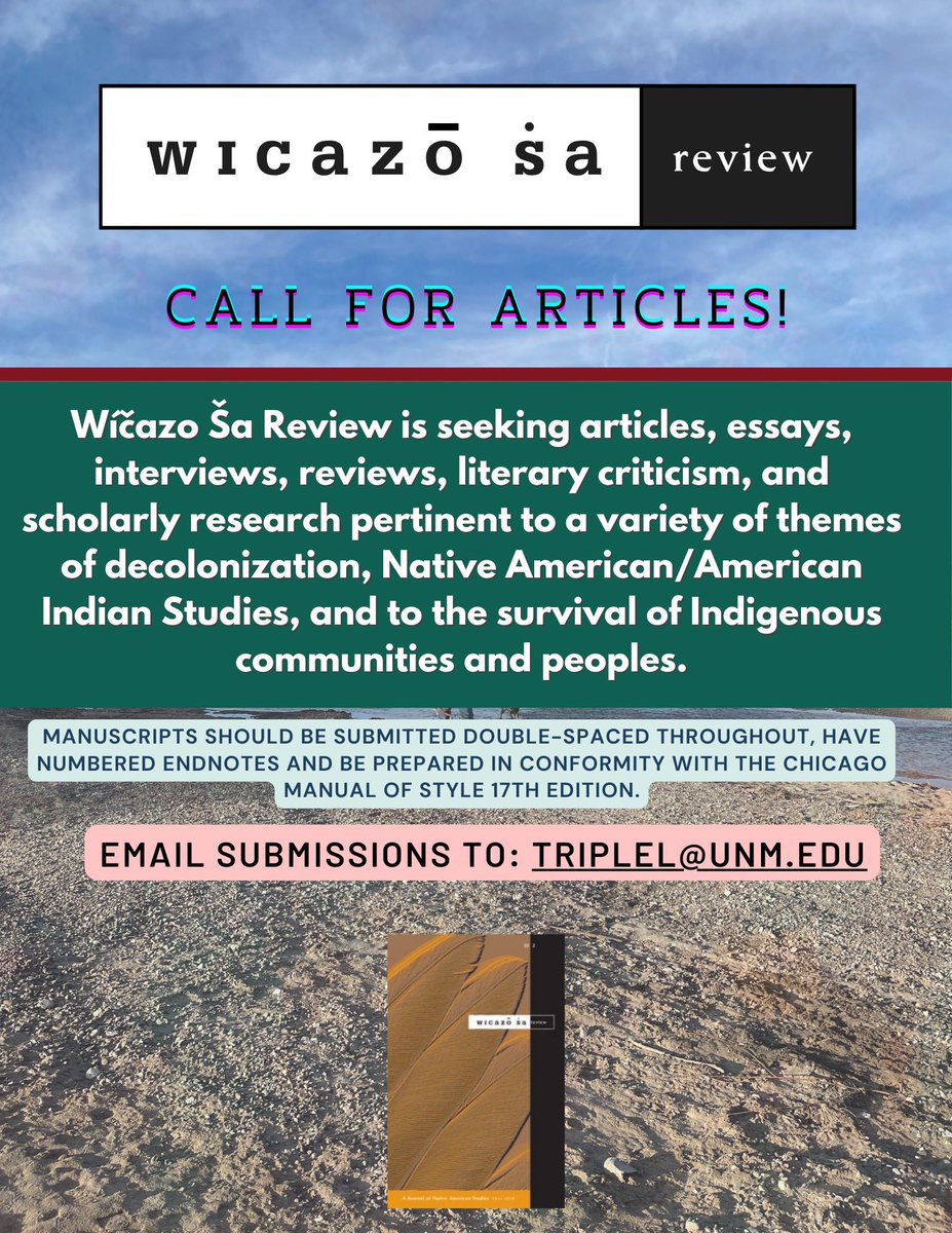 WicazoSaReview's tweet image. 📢 Call for Articles 📩
Please email your submission to triplel@unm.edu 🪶