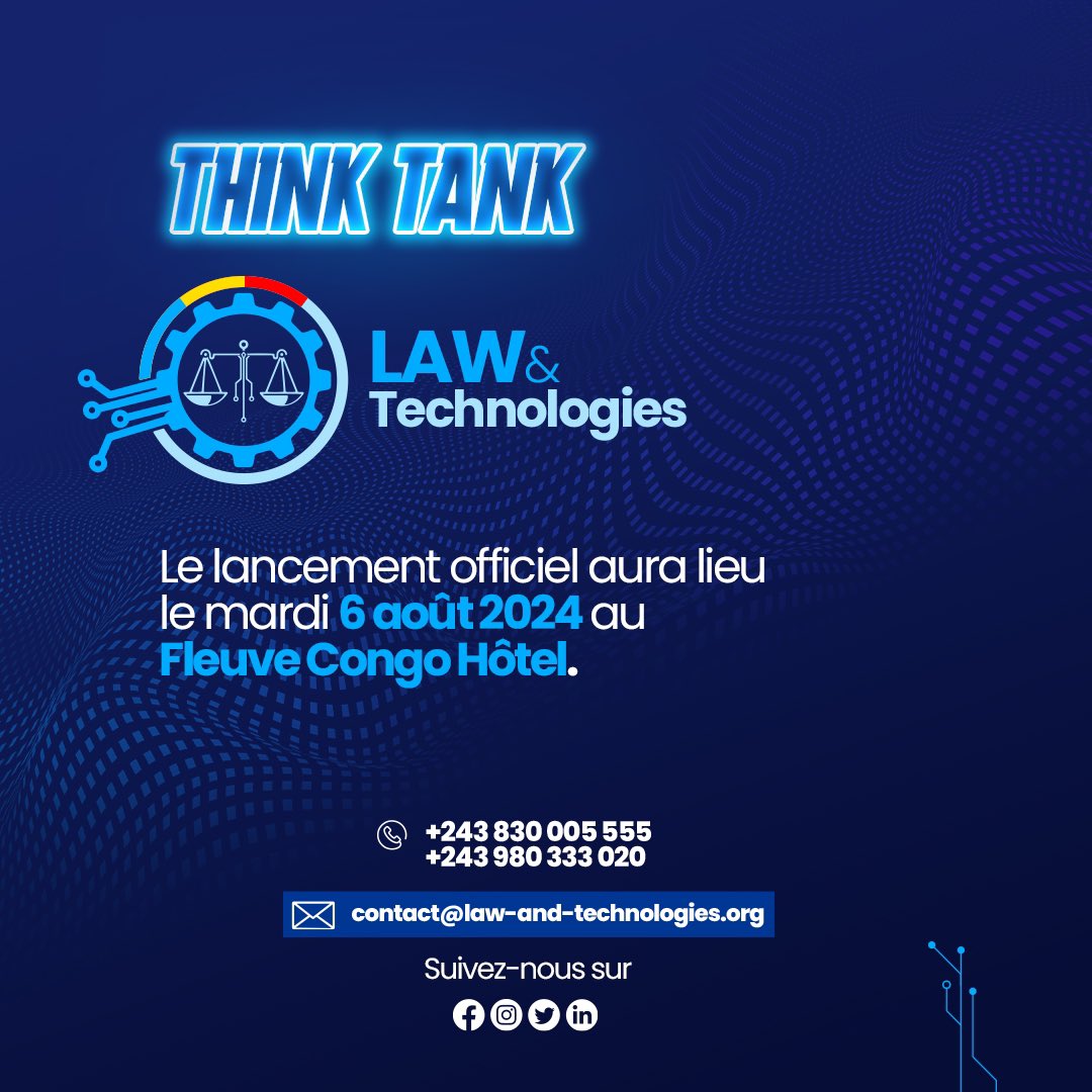 numericocd's tweet photo. C’est déjà pour demain ! 

La sortie officielle de @Law_and_Tech_TT au Fleuve Congo Hôtel premier Think Tank dédié au droit du numérique en #RDC 

⏰ 15:30 https://t.co/ZJGstDpGfJ