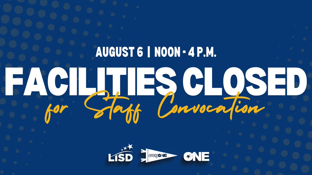 All Lewisville ISD facilities will be closed tomorrow, August 6th from noon – 4 p.m. for LISD Staff Convocation. All facilities will resume normal summer hours on Wednesday, August 7.

#everyONE #OneLISD
