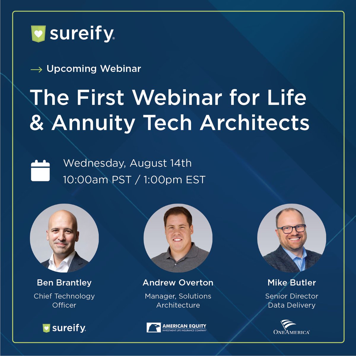 Sureify's tweet photo. Join us for “The First Webinar for Life &amp; Annuity Tech Architects” with experts from Sureify, One America, and American Equity. Let's explore the next-generation interface between carriers and distribution channels. Share your thoughts! Register Today! https://t.co/9bpP89ytjh https://t.co/0TI9tQfN5R