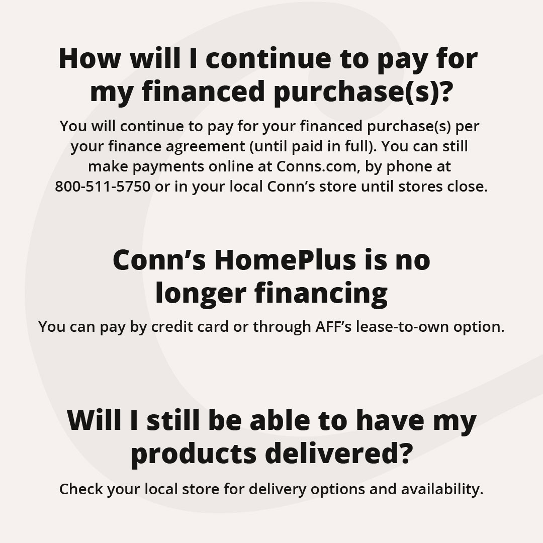 ConnsHomePlus's tweet image. Frequently asked questions about Conn’s closing…