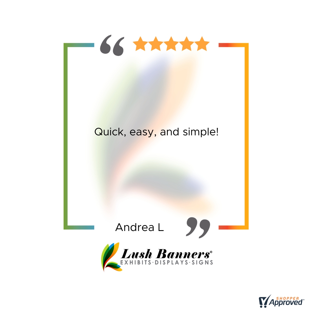 LushBanners's tweet image. Thank you, Andrea L., for your kind words! Quick, easy, and simple is our promise! 🌟
 #CustomerExperience #SimpleAndEasy #LushBanners