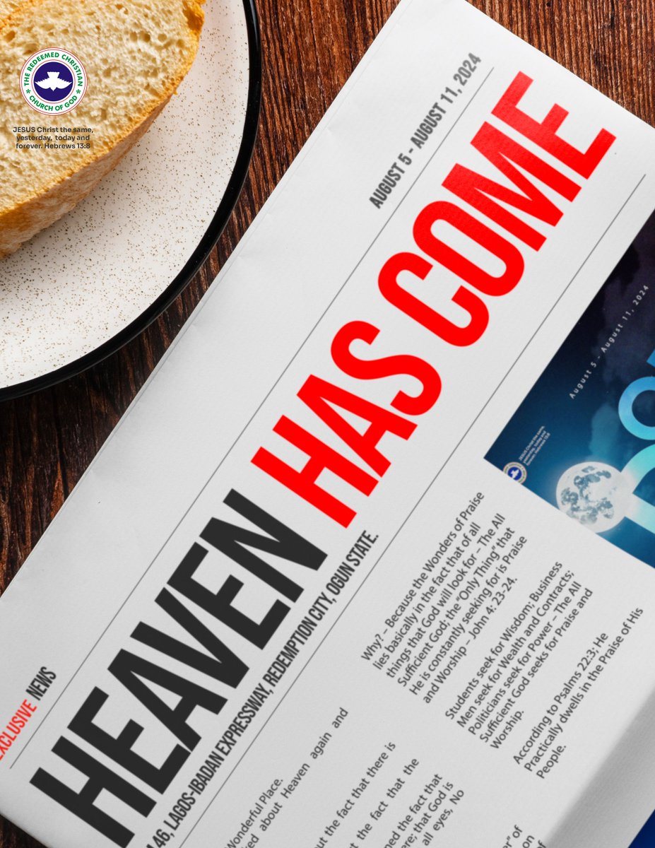 As our 2024 annual convention commences today, we need to remember our number one goal in the Redeemed Christian Church of God is to make Heaven.

Our walk with God and our work for God while here on Earth must show that we are focused on our eternal home. 

God has prepared this