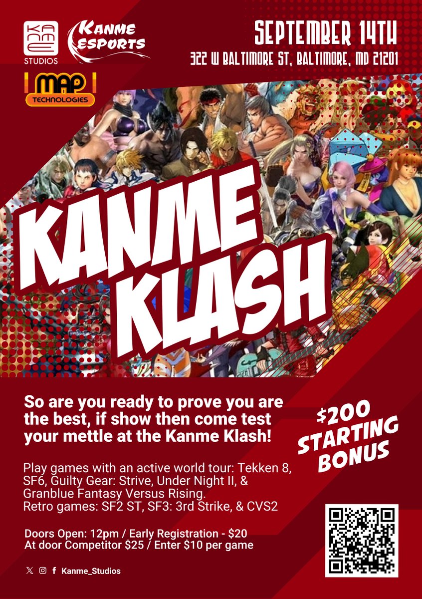 Kanme_Studios's tweet photo. Join us on Sept 14th at @MAPGameTech for the Kanme Klash. The Klash will be part of the last #TEKKEN - TWT Dojo events, so come get those crucial points. Our pot bonus starts at 200 &amp; we promise it'll grow! Don't miss out on the Kanme Klash!
Reg here:
https://t.co/3RybqUvUjv https://t.co/T3NMCvnnnI