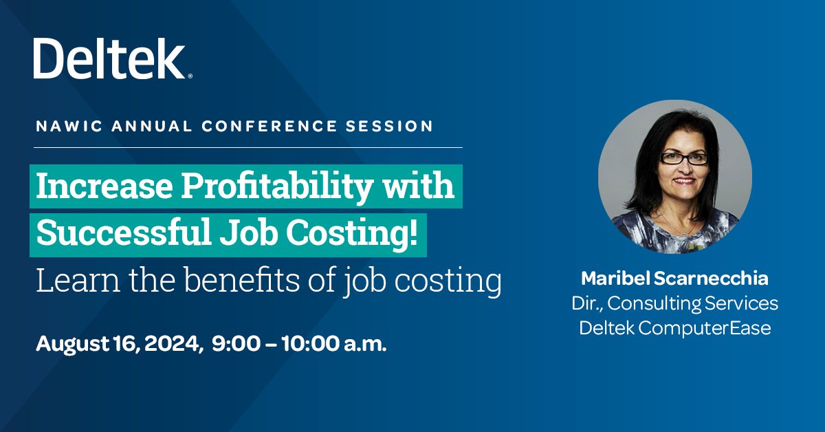 Deltek's tweet photo. Attending @nawicnational's Annual Conference in Houston? Be sure to join #TeamDeltek’s Maribel Scarnecchia on 8/16 as she shares how to increase profitability with successful job costing.

https://t.co/vLuyYVfaal

#constructionaccounting #NAWIC https://t.co/MwMhRXb0kq