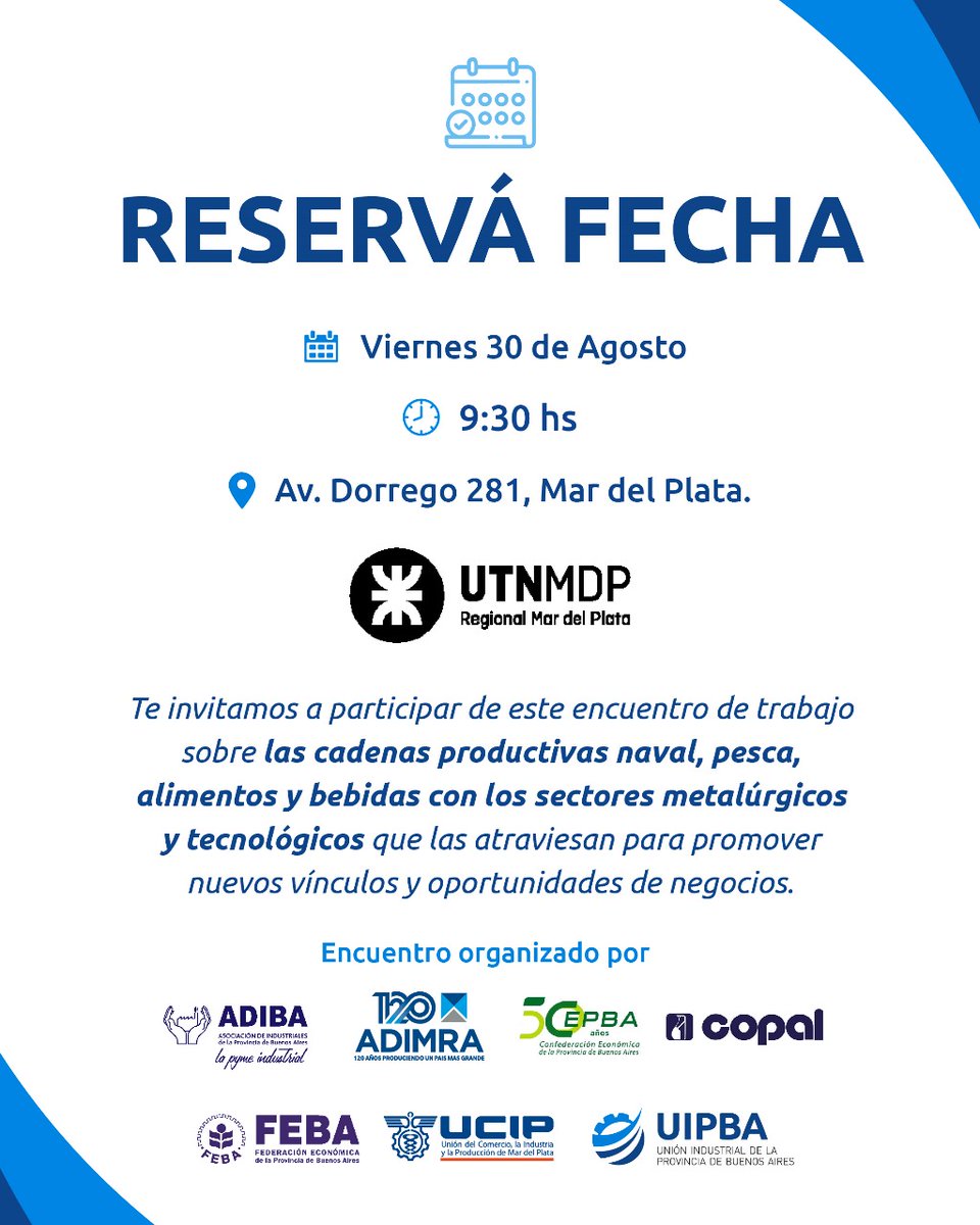 UIPBA's tweet photo. 📅 Viernes 30 de Agosto - 09:30hs
📍Mar del Plata
Los invitamos a participar del encuentro de trabajo multisectorial, que se realizará en la @UTNMardelPlata , con el objetivo de analizar las cadenas de valor, estableciendo nuevos vínculos y oportunidades comerciales.
#UIPBA https://t.co/Ns6OcxZsVZ