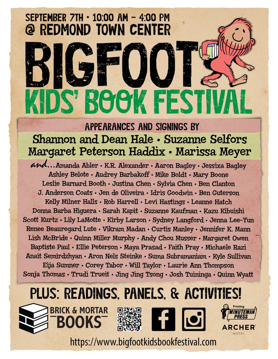 Bigfoot Kids' Book Festival (@bigfootkidsbook) on Twitter photo It's here! The final poster is here! Check out all the amazing authors and illustrators we're bringing to this year's event!!! You absolutely cannot miss our festival hosted on Sept 7th from 10am to 4pm at the <a href="/ShopRedmond/">RedmondTownCenter</a> right in front of <a href="/MortarBooks/">Brick and Mortar Books</a> ! See you there. It's here! The final poster is here! Check out all the amazing authors and illustrators we're bringing to this year's event!!! You absolutely cannot miss our festival hosted on Sept 7th from 10am to 4pm at the <a href="/ShopRedmond/">RedmondTownCenter</a> right in front of <a href="/MortarBooks/">Brick and Mortar Books</a> ! See you there.
