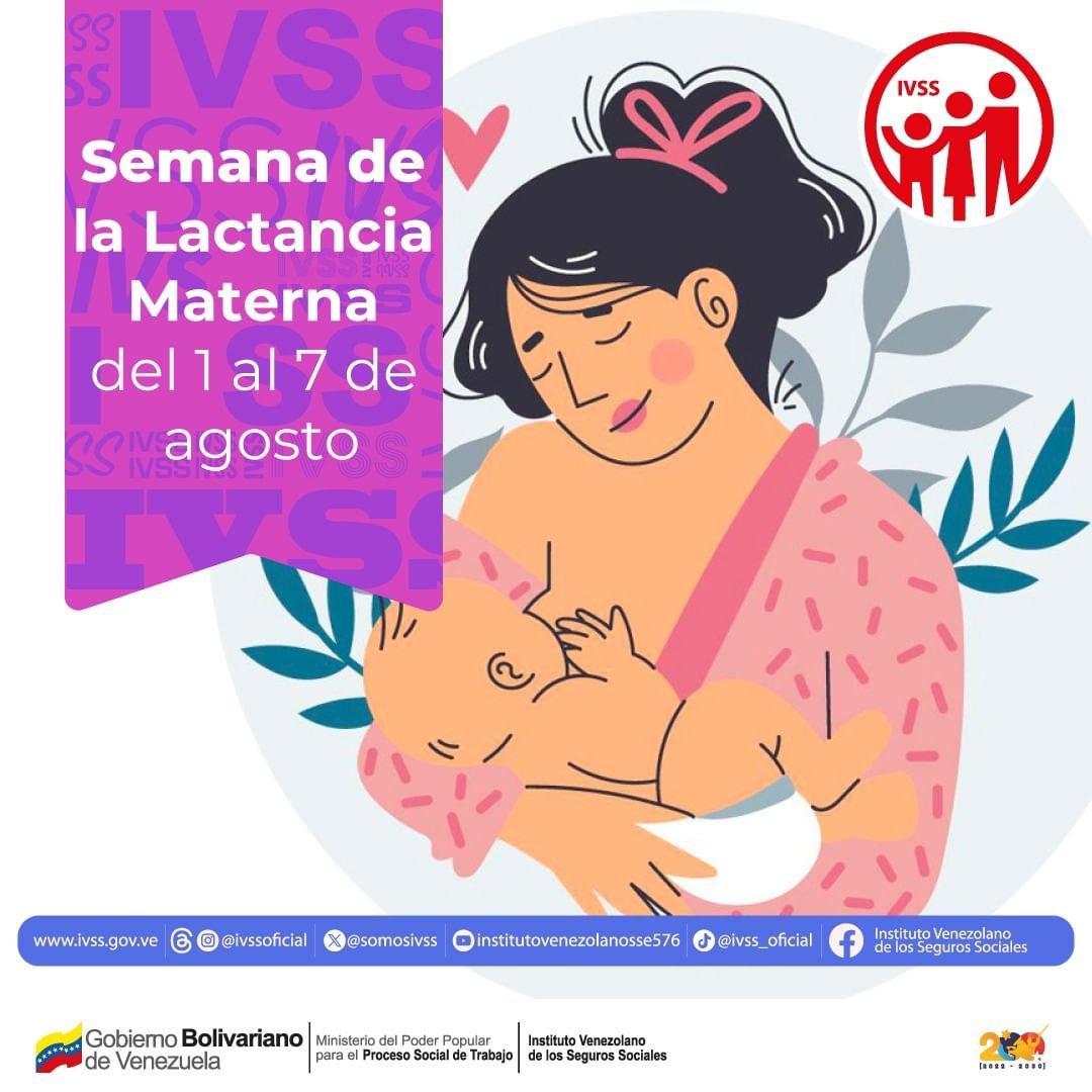 Esta importante fecha para promover la lactancia materna. Esta práctica fortalece el vínculo entre madre e hijo y también ofrece innumerables ventajas para la salud de ambos.

#PatriaSoberanaYPlena 🇻🇪

<a href="/NicolasMaduro/">Nicolás Maduro</a> <a href="/MagaGutierrezV/">Magaly Gutiérrez Viña</a> <a href="/delcyrodriguezv/">Delcy Rodríguez</a> <a href="/Somosivss/">Instituto Venezolano de los Seguros Sociales</a>