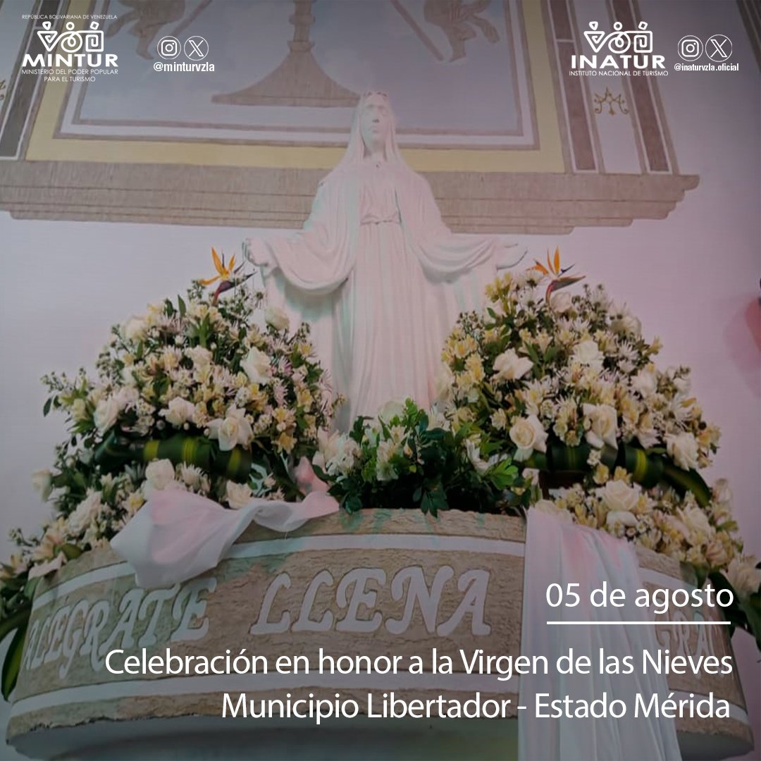 La advocación de la Virgen de las Nieves patrona de los montañistas, proviene de una tradición muy conocida en los estudios marianos, se relaciona con el milagro acaecido en la ciudad de Roma el 5 de agosto del año 358. 

<a href="/NicolasMaduro/">Nicolás Maduro</a> 
<a href="/AliErnesto32/">Alí Ernesto Padrón Paredes</a> 
#PatriaSoberanaYPlena