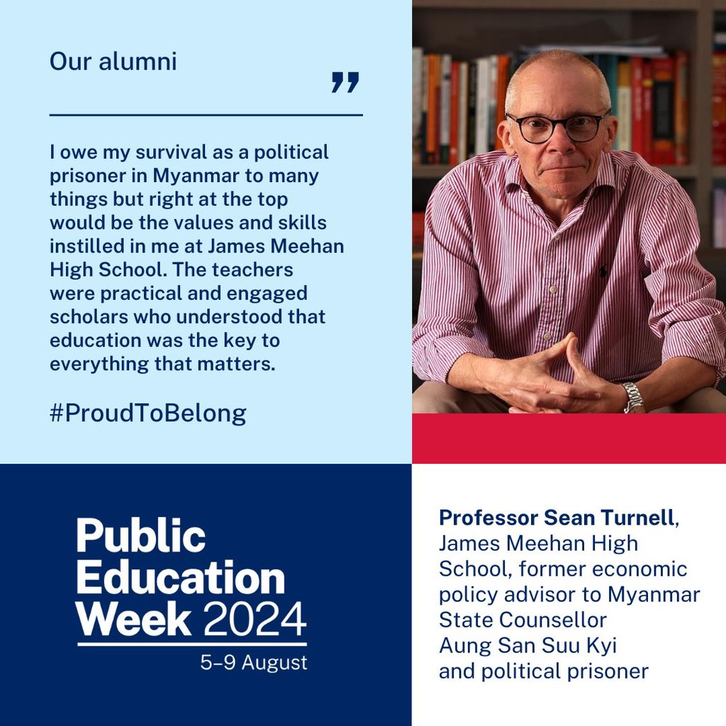 ‘I owe my survival as a political prisoner to many things but right at the top would be the values and skills instilled in me at James Meehan HS. The teachers… understood that education was the key to everything that matters’ – Prof Sean Turnell.#DoEAlumni #PublicEdWeek24