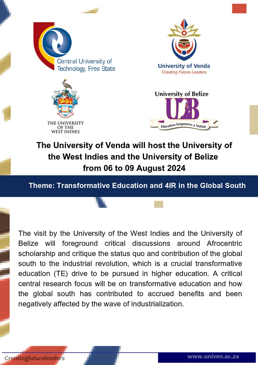 Univenofficial's tweet photo. The University of Venda is proud to host the University of the West Indies and the University of Belize for an event on ‘Transformative Education and 4IR in the Global South’ from 6 - 9 August 2024. https://t.co/i4I22ABW9c