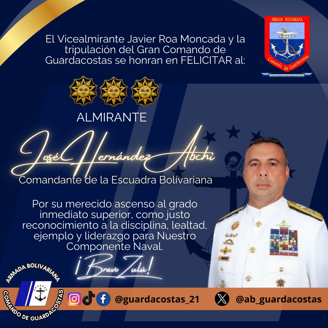 El <a href="/AB_Guardacostas/">Comando de Guardacostas</a> se honra en FELICITAR al Almirante José Hernández Abchi, Comandante de la <a href="/escuadrave1/">EscuadraVe</a>, por su merecido ascenso al grado inmediato superior, justo reconocimiento a la disciplina, abnegación, amor a la Patria y ejemplo para Nuestro digno Componente. ¡BZ!