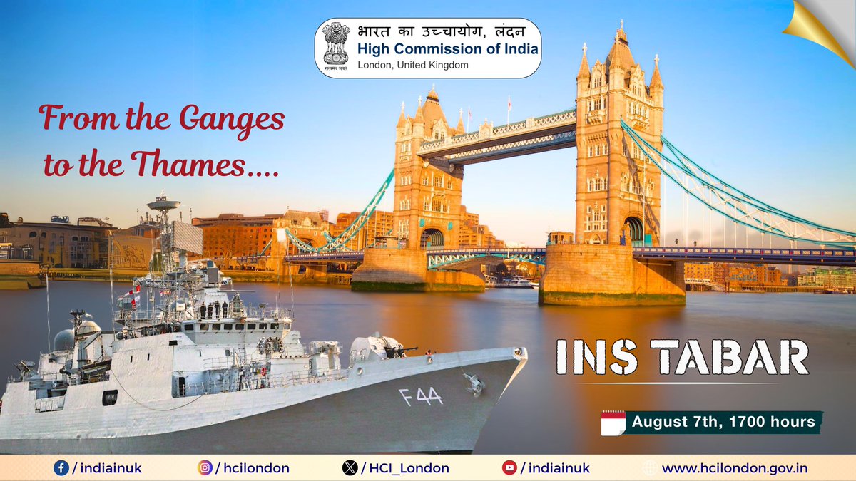 Join us in welcoming #INSTabar to London as it passes under the iconic #TowerBridge on August 7th at 5 PM.

<a href="/VDoraiswami/">Vikram Doraiswami</a> <a href="/sujitjoyghosh/">Sujit Ghosh</a> <a href="/MEAIndia/">Randhir Jaiswal</a> <a href="/indiannavy/">SpokespersonNavy</a> <a href="/IndianDiplomacy/">Indian Diplomacy</a> <a href="/IndiannavyMedia/">IN</a>