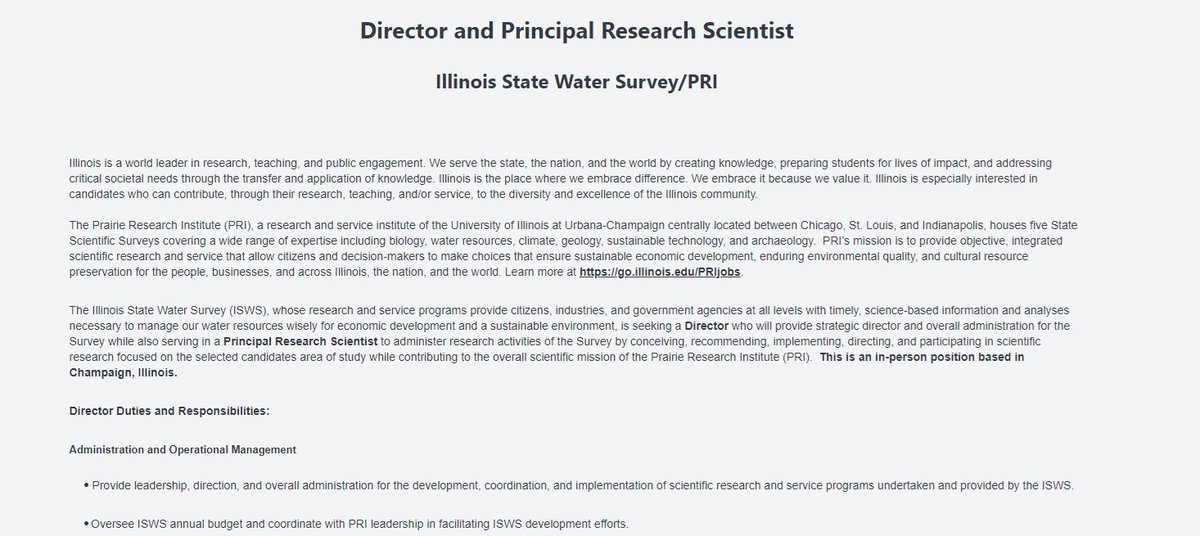Another very big job opportunity, directing the prolific Illinois State Water Survey (<a href="/watersurvey/">Illinois State Water Survey</a>)

Starting salary: $175k