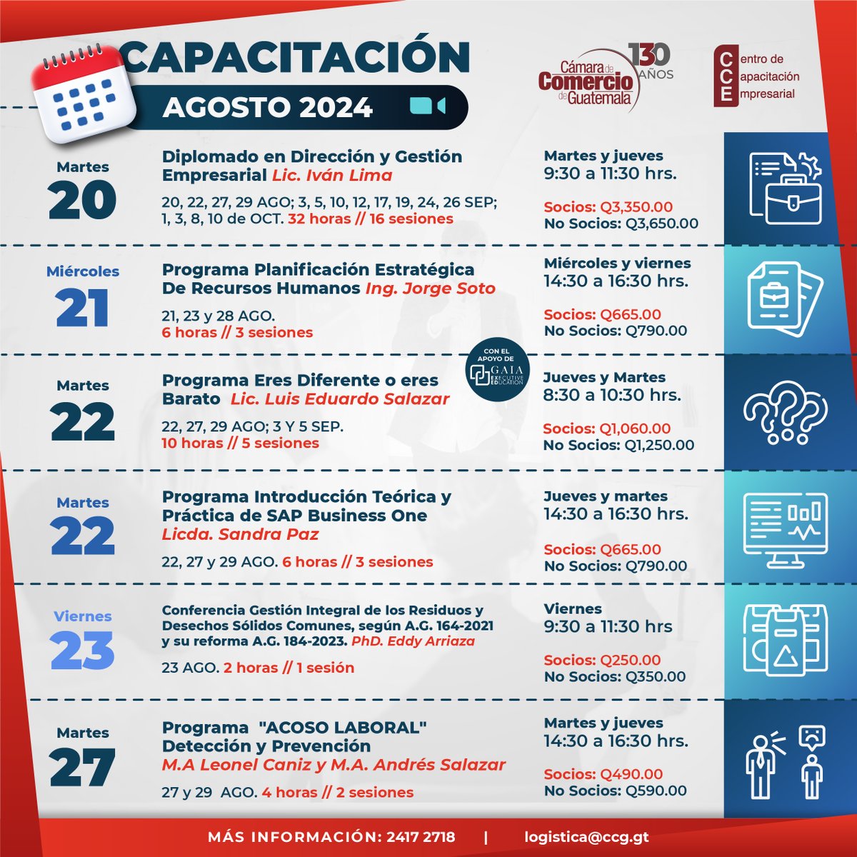 Conoce nuestro Calendario de Capacitación del mes de agosto 2024, a cargo del Centro de Capacitación Empresarial #CCE de Cámara de Comercio de Guatemala.

💻 Modalidad: En línea
⭐️ Inversión especial para socios de #CCG

ℹ️ Más información:
📞 2417 2718 | 📧 logistica@ccg.gt