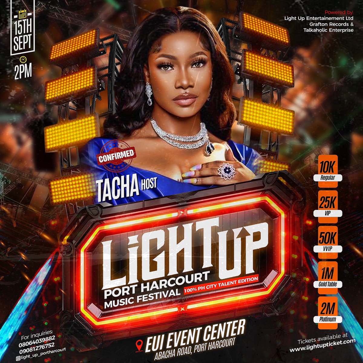 Thrilled to announce Tacha <a href="/Symply_Tacha/">TACHA🔱🇬🇭 🇳🇬</a>, ex-BBNaija Housemate and social media influencer as the host of Light Up Port Harcourt Music Festival! Join us Sept 15, 2024, at EUI Center. Tickets: ₦10k, ₦25k, ₦50k. Tables: ₦1M (5), ₦2M (10)🎫 lightupticket.com// Be there‼️‼️