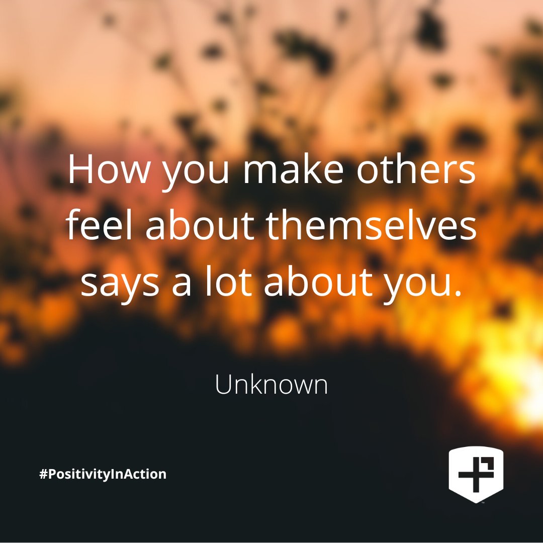 PosProject's tweet photo. "How you make others feel about themselves says a lot about you." - Unknown #PostivityInAction https://t.co/QlXWkQlT46