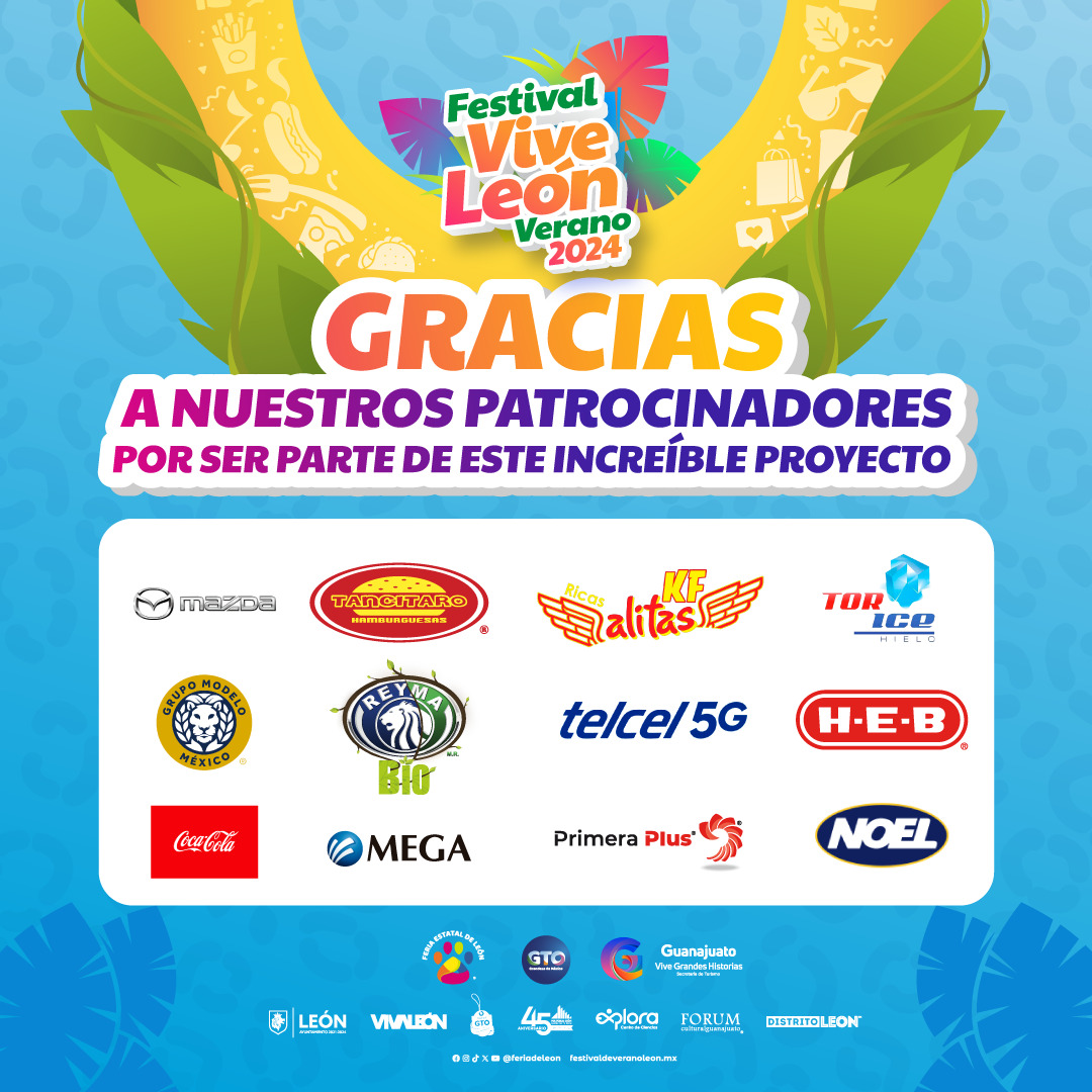 FeriaDeLeon's tweet photo. ¡Gracias a cada uno de nuestros patrocinadores! 🙌
Su apoyo fue fundamental para crear momentos inolvidables y llenar de diversión a todos los asistentes del Festival Vive León 2024. 🏝️
#FVL24 https://t.co/IMyE8Xsmhk