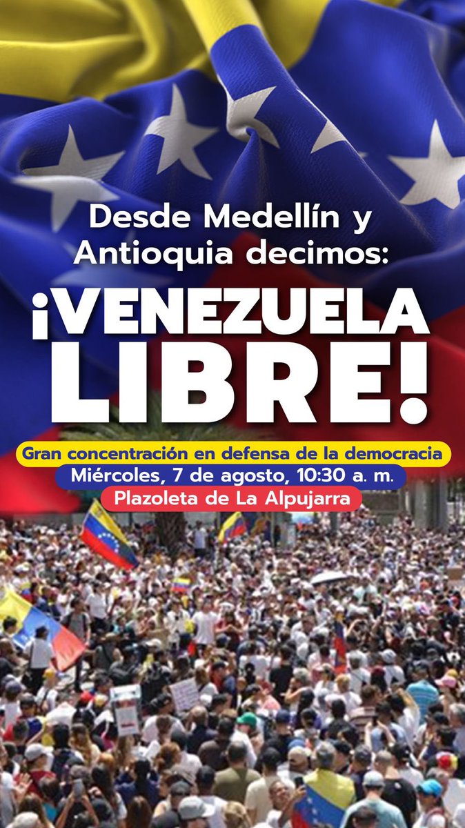 Nos vemos el miércoles a las 10:30 am en la Plazoleta de la Alpujarra. Medellín y Antioquia en un solo grito de Libertad para el pueblo de Venezuela 🇻🇪.
En Colombia 🇨🇴 rechazamos la dictadura de Maduro. 
Colombia 🇨🇴 debe reconocer como Presidente legítimo de Venezuela  🇻🇪 a