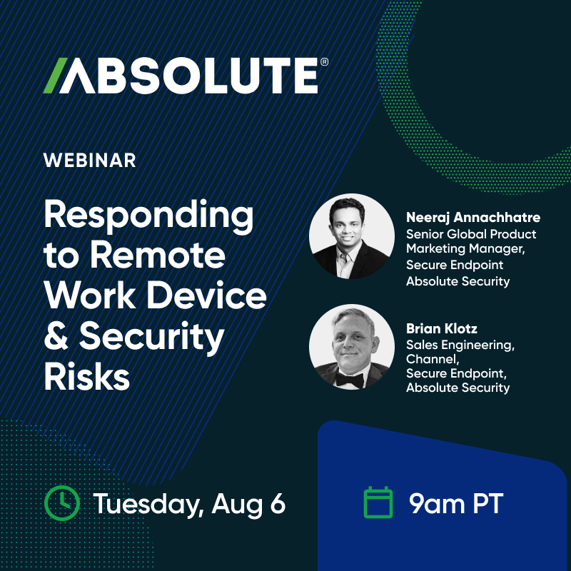 absolutecorp's tweet photo. Webinar, Tuesday, August 6: Learn HOW TO utilize Absolute’s endpoint control and remediation capabilities to identify and respond to risks before they develop into more serious incidents. #cybersecurity #CyberResilience #SecureEndpoint https://t.co/pCjpY4Bcc4 https://t.co/EnFtbN1Ikg