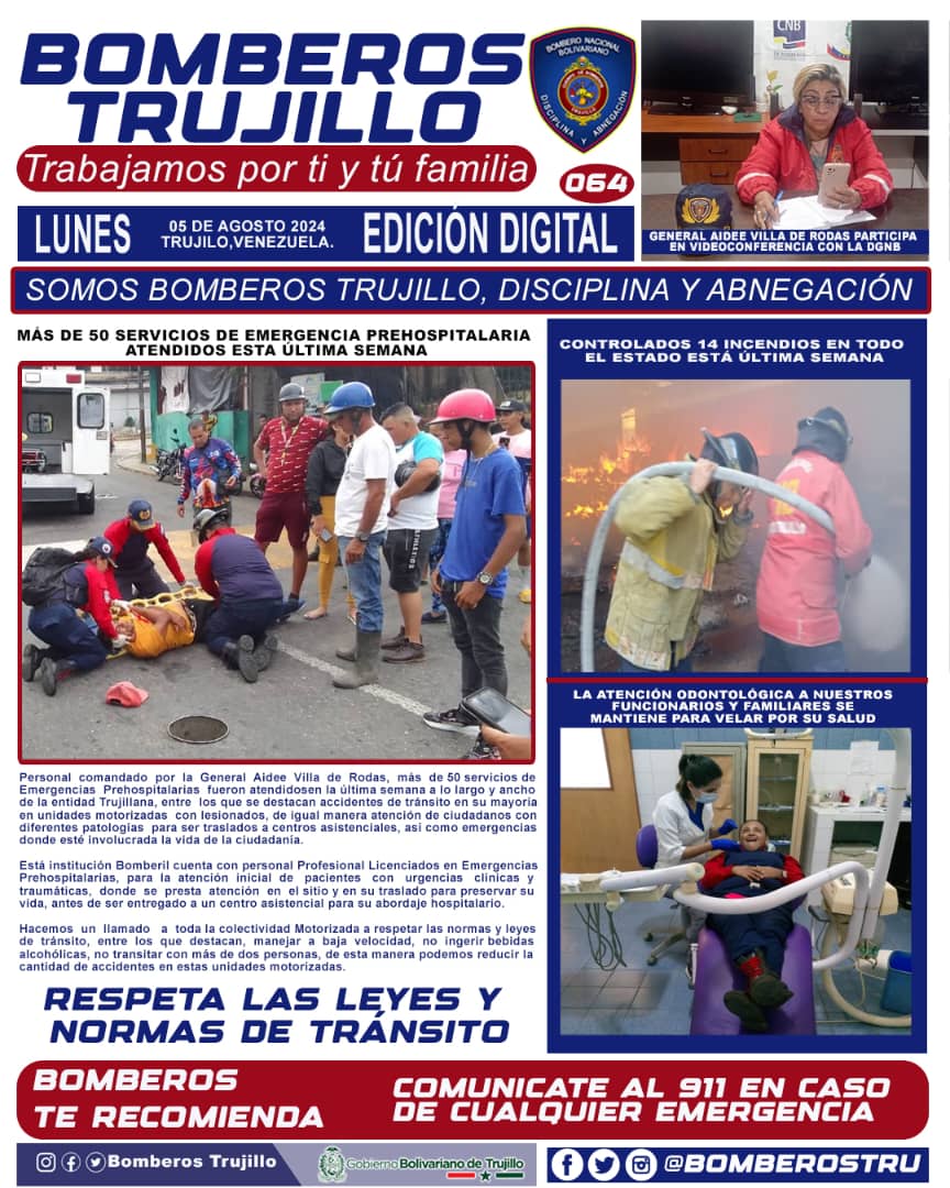 Edición 064
05 de Agosto del 2024

Acá la edición número 064 del Semanario Digital del Cuerpo de Bomberos del Estado Trujillo

<a href="/Gerardo4fPsuv/">Gerardo Márquez</a>
<a href="/DGNBEnLinea/">DGNB</a>
<a href="/GeneralAideeV/">Aidee Villa</a>
<a href="/gobtrujillo/">Gobierno de Trujillo</a>
<a href="/ciudadtru/">Ciudad Trujillo</a>