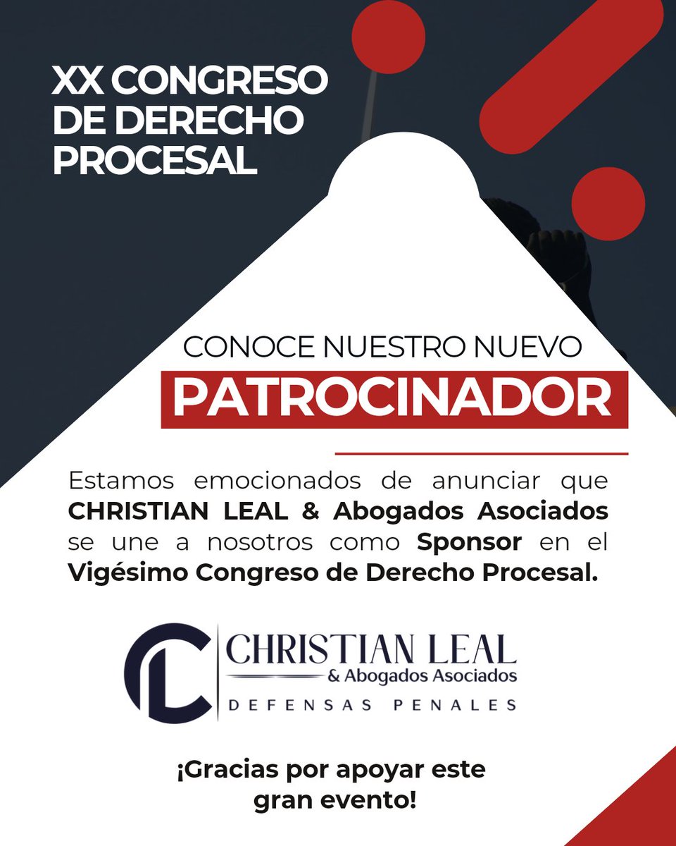 🎉✨ ¡Nos complace anunciar a nuestro nuevo patrocinador: CHRISTIAN LEAL &amp; Abogados Asociados! ⚖️🌟Damos la bienvenida a CHRISTIAN LEAL &amp; Abogados Asociados como patrocinador del XX Congreso de Derecho Procesal. Su apoyo es fundamental para el éxito de este evento tan importante.