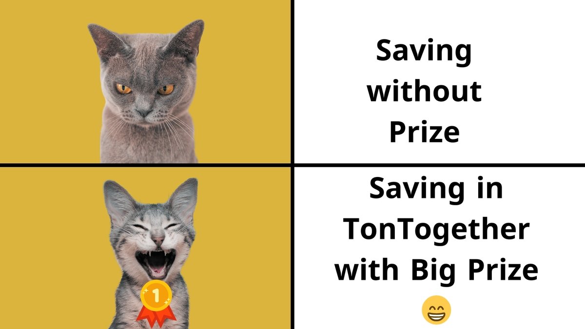 🌟Rise and Shine! Who said saving had to be dull? With #TonTogether, every deposit is a chance to win big! 🏆💰Turn those savings into something thrilling today! #SavingMadeFun #TON #FinancialGoals