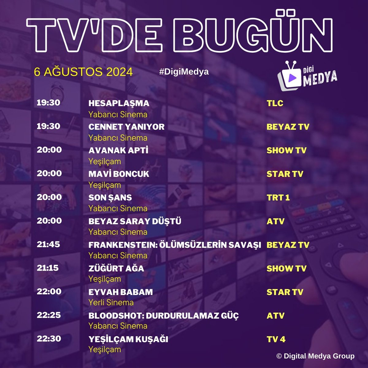 novamedyatr's tweet photo. 🔴Tv'de bugün | 6 Ağustos Salı #DigiMedya https://t.co/8jETuFLCaq