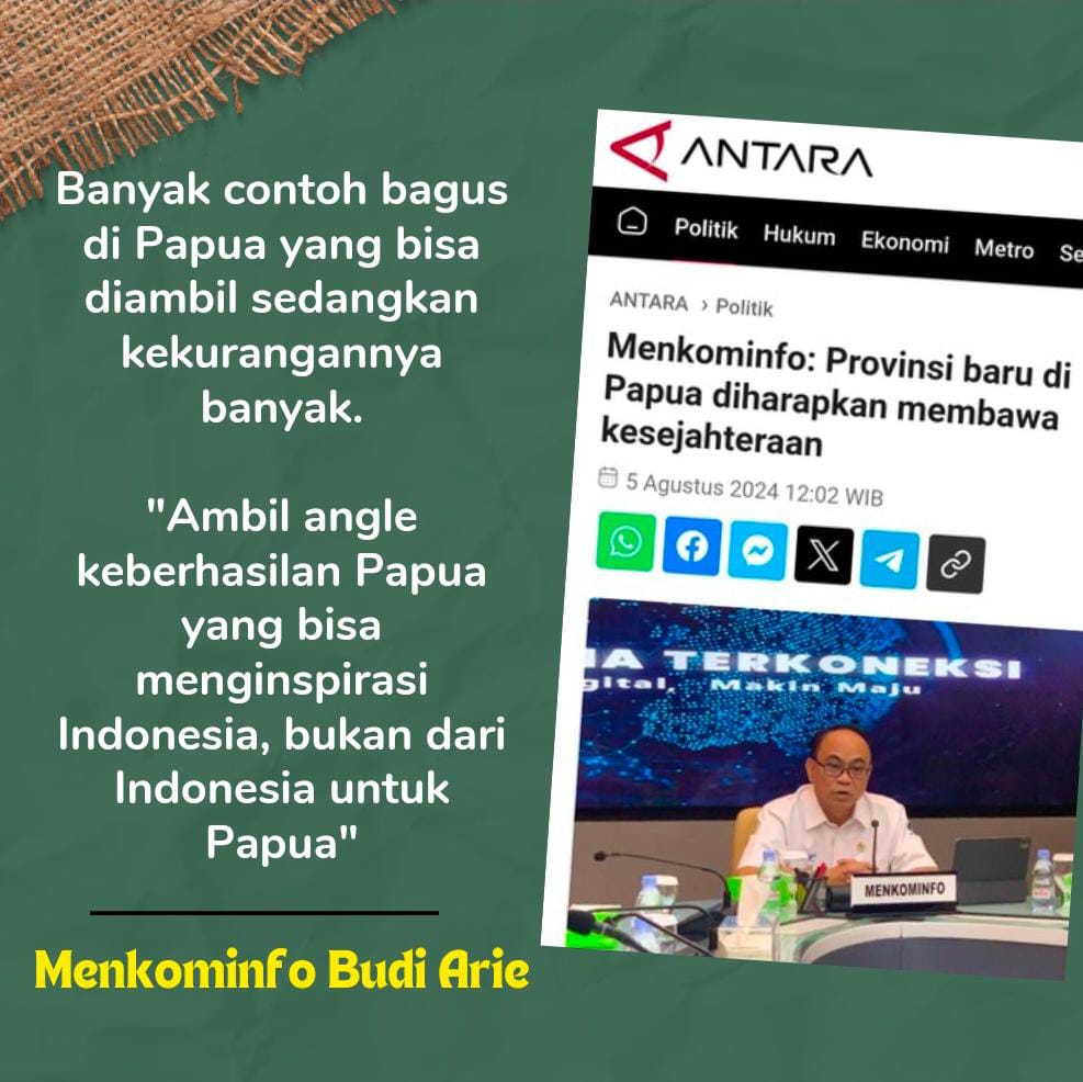 Budi Arie mengatakan banyak contoh bagus di Papua yang bisa diambil sedangkan kekurangannya banyak, ambil angle keberhasilan Papua yang bisa menginspirasi Indonesia, bukan dari Indonesia untuk Papua 
#ProvBaruSejahterakanPapua ,