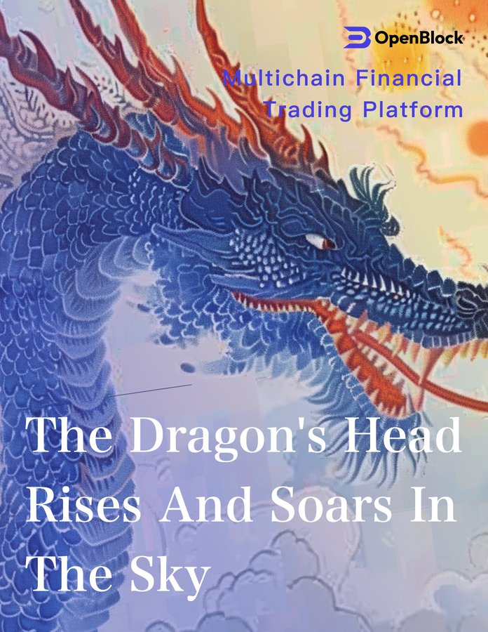 OpenBlockPro's tweet photo. There is a good fortune on Dragon Heads-raising Day!📈
🤔😉 Does anyone have a leading coin in mind?
Let's buy it! https://t.co/HsGBCToePk