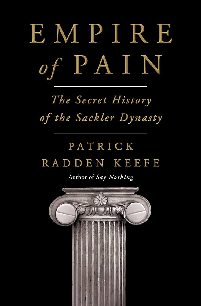 Bill Graham (@coachgrahamahs) on Twitter photo Now reading - EMPIRE OF PAIN: THE SECRET HISTORY OF THE SACKLER DYNASTY by Patrick Radden Keefe <a href="/praddenkeefe/">Patrick Radden Keefe</a> Now reading - EMPIRE OF PAIN: THE SECRET HISTORY OF THE SACKLER DYNASTY by Patrick Radden Keefe <a href="/praddenkeefe/">Patrick Radden Keefe</a>