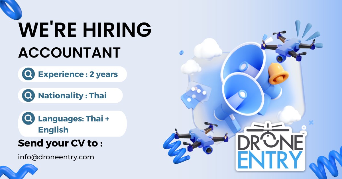 DroneEntry - Powered by DroneAcharya (@droneentry) on Twitter photo 🚀 #HiringAlert! 🚀
#DroneEntry Thailand is seeking a skilled Accountant with 2+ years of experience. Must be fluent in Thai + English & be a Thai National. Ready to elevate your career? Send us your CV at info@droneentry.com & apply today!
#Hiring #Accountant #ThailandJobs 🚀 #HiringAlert! 🚀
#DroneEntry Thailand is seeking a skilled Accountant with 2+ years of experience. Must be fluent in Thai + English & be a Thai National. Ready to elevate your career? Send us your CV at info@droneentry.com & apply today!
#Hiring #Accountant #ThailandJobs