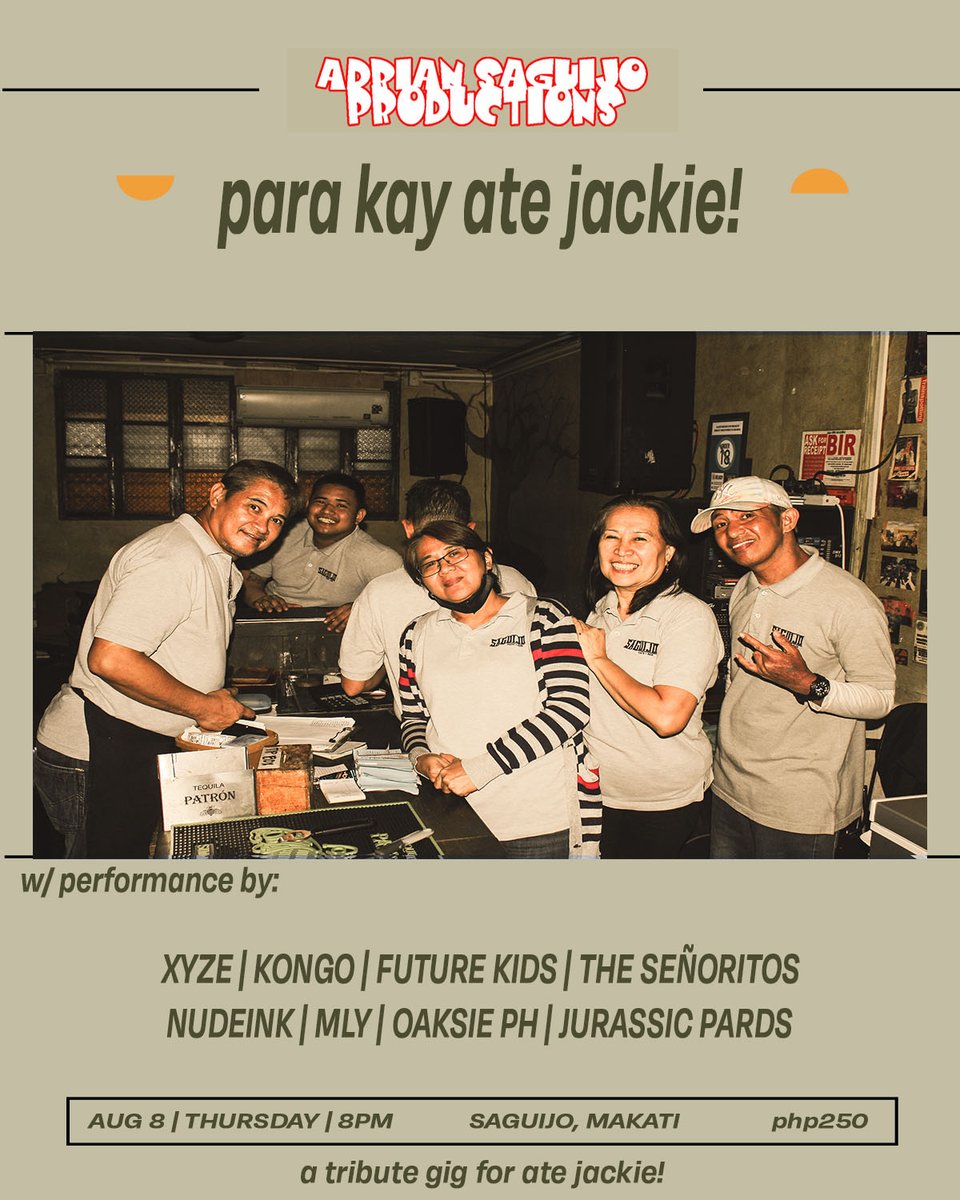 BANDSCAPES's tweet photo. Adrian SAGUIJO Productions presents: PARA KAY ATE JACKIE! 08.08 w/ performance by: Xyze, Kongo, Future Kids, The Señoritos, 𝙽ｕ𝙳ｅ𝙸ｎ𝙺, MLY, Oaksie Ph, Jurassic Pards. https://t.co/xhGAZZy84W via @BANDSCAPES @SaguijoOfficial https://t.co/QzYvkAAwc0