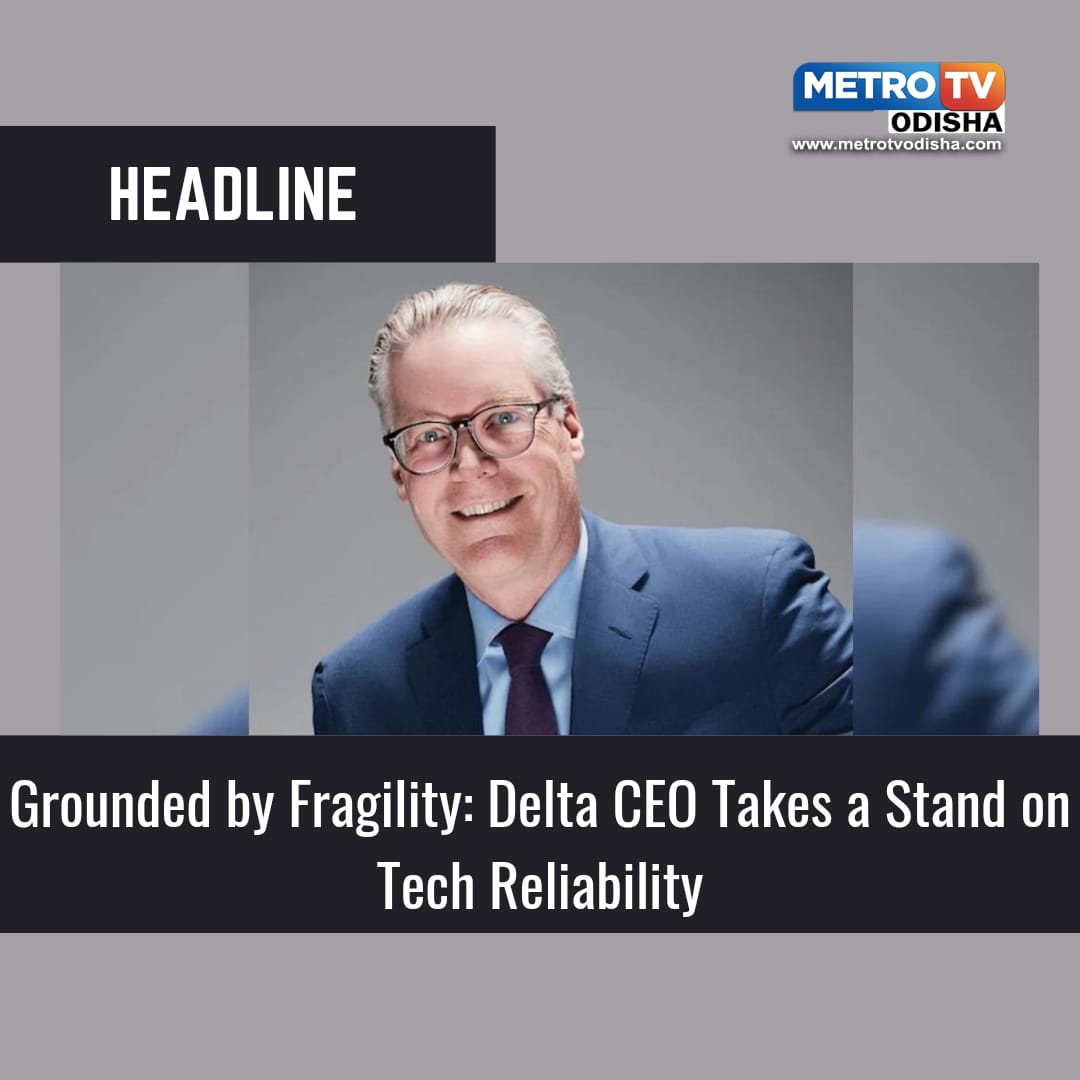 metrotvodisha's tweet image. Delta Air Lines CEO Ed Bastian brands Microsoft as &apos;the most fragile&apos; platform after a five-day IT outage wreaked havoc globally, costing Delta $500 million. It&apos;s time for stronger, more reliable tech solutions!  #TechReliability #DeltaAirLines #ITOutage