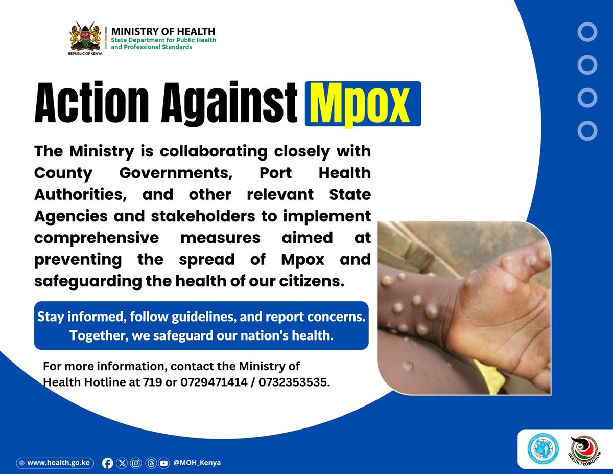MOH_Kenya's tweet photo. The Ministry of Health is implementing comprehensive measures to prevent the spread of Mpox. We urge everyone to stay vigilant, and practice good hygiene.  If you experience symptoms such as fever, headache, muscle aches, and rash, seek medical attention immediately. https://t.co/lZjQW7JmZW