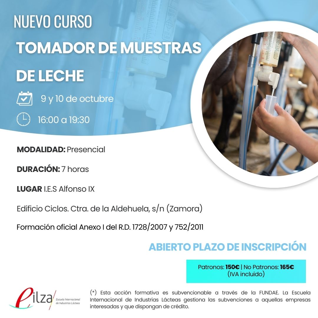 🥛🔍 Nuevo Curso de Tomador de Muestras de Leche

📅 Fechas: 9 y 10 de octubre
⏰ Horario: 16:00 a 19:30
📍 Lugar: I.E.S. Alfonso IX, Zamor

👤 Modalidad: Presencial
💰 150€ patronos | 165€ no patronos

👉 Inscripciones abiertas ahora

#TomadorDeMuestras #IndustriaLáctea