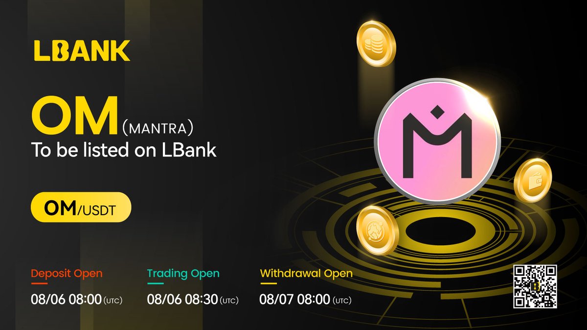 LBank.com (@lbank_exchange) on Twitter photo 🌈 New #listing
🌟 $OM (MANTRA) will be listed on LBank! <a href="/MANTRA_Chain/">MANTRA | Tokenizing RWAs</a>
MANTRA is a Cosmos SDK-based L1 blockchain addressing regulatory compliance gaps in the Cosmos ecosystem.
👉 Trade here: lbank.com/trade/om_usdt
❤️ Details: is.gd/PqACOS 🌈 New #listing
🌟 $OM (MANTRA) will be listed on LBank! <a href="/MANTRA_Chain/">MANTRA | Tokenizing RWAs</a>
MANTRA is a Cosmos SDK-based L1 blockchain addressing regulatory compliance gaps in the Cosmos ecosystem.
👉 Trade here: lbank.com/trade/om_usdt
❤️ Details: is.gd/PqACOS