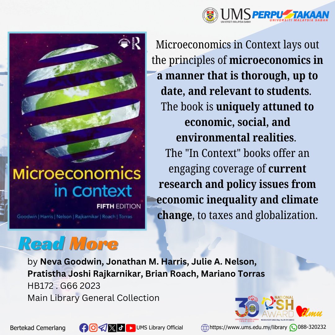 Lib_UMS's tweet image. Read more📖
MICROECONOMICS IN CONTEXT
Would you like to borrow the book?📚
Come and visit UMS Main Library, Kota Kinabalu
OR,
submit your request at bit.ly/BookLoanServic…
#PrintedReadingMaterials
#PrintedBooks
#MainLibraryGeneralCollection
#UMSLibrary