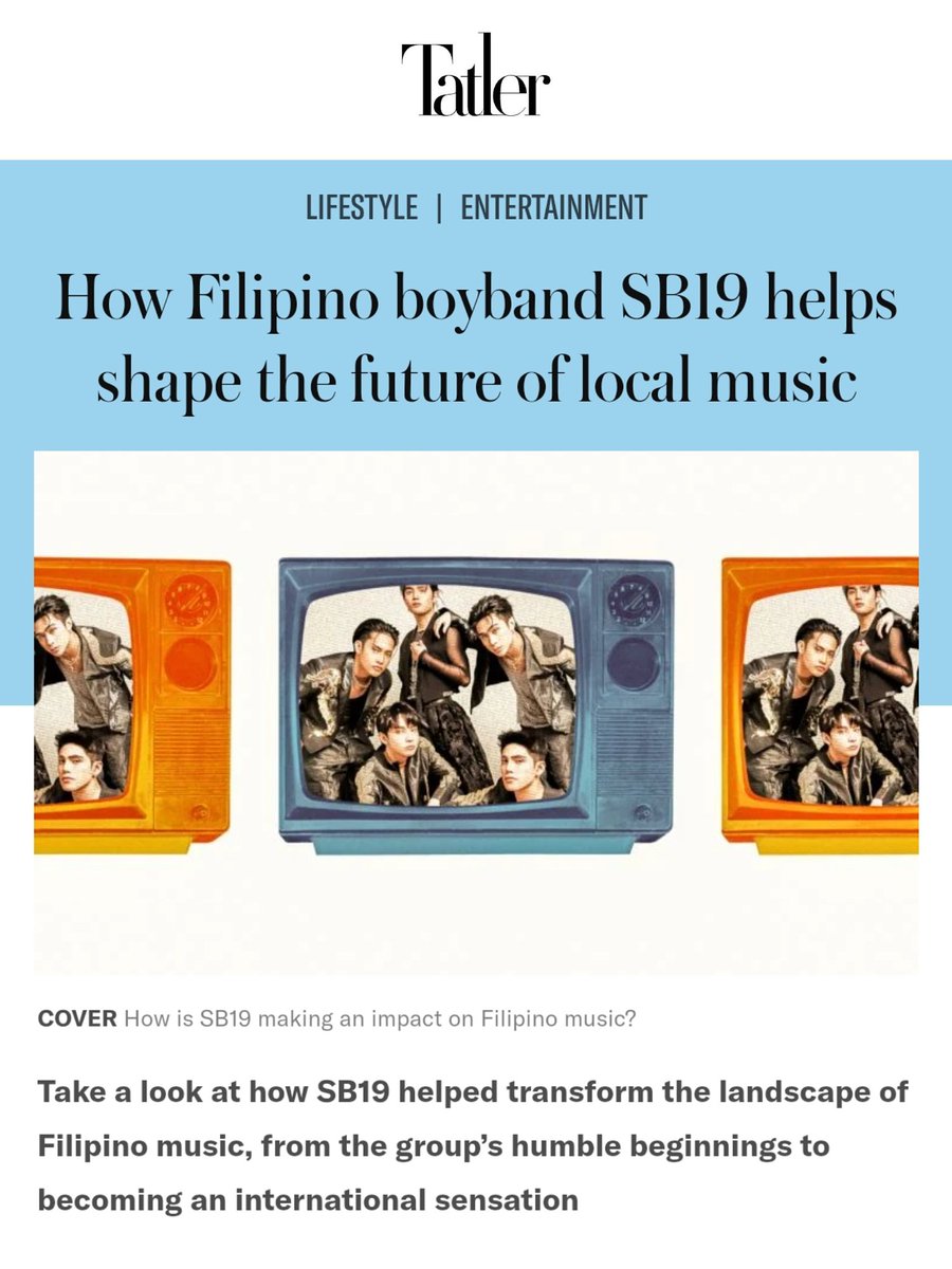 Kabog, Tatler! 🥰

This means SB19 is now liked by the upper class enough to warrant an article.  Esbi is still mass market, of course, but having fans who are from the highest echelons of society will certainly open doors. 

#SB19 <a href="/SB19Official/">SB19 Official</a>