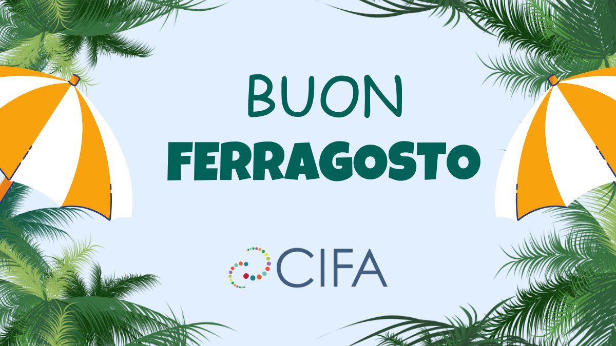 🏖 Auguriamo a tutti voi un sereno e rigenerante periodo di ferie.

#Ferragtosto #CIFAItalia