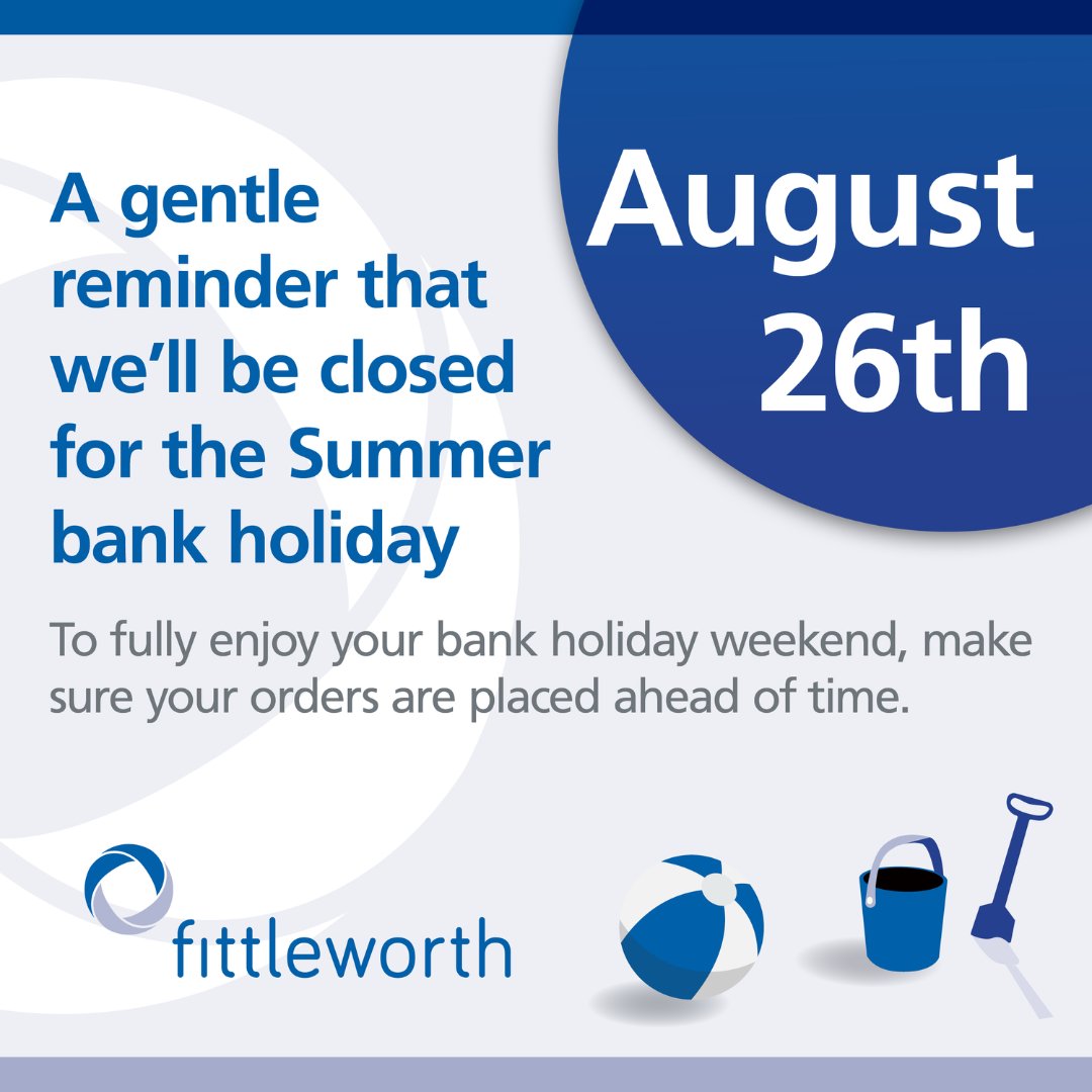 FittleworthMed's tweet photo. A gentle reminder from us that we'll be closed on Monday 26 August for the summer bank holiday. 

Did you know you can order your products online?
Visit https://t.co/6QibGxdcAS https://t.co/qPSpiJWe7n