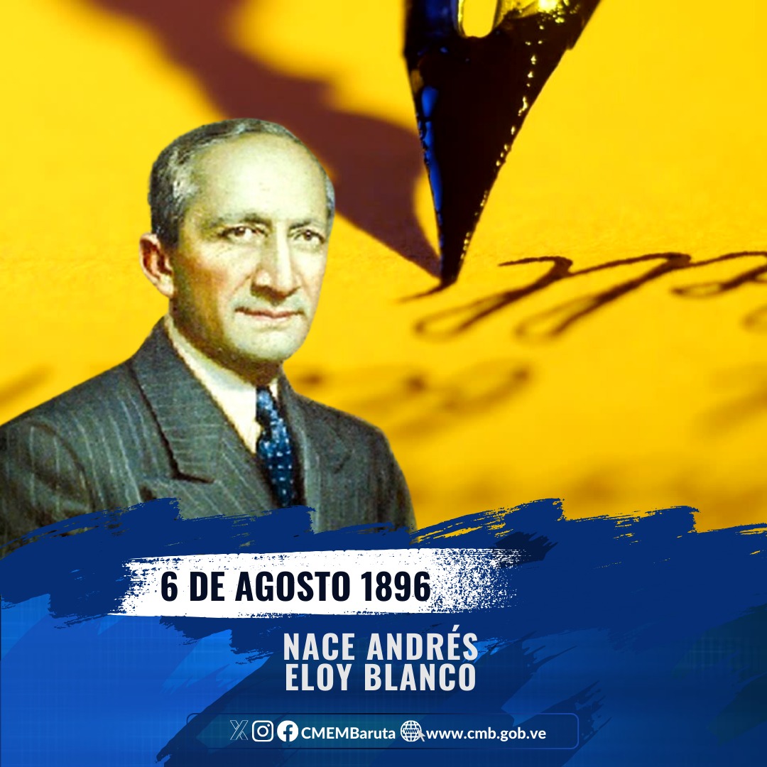 Tal día como hoy pero en 1896, nace en Cumaná, estado Sucre, el escritor, ensayista, periodista, humorista y político venezolano, Andrés Eloy Blanco Meaño, conocido como “El poeta del pueblo”