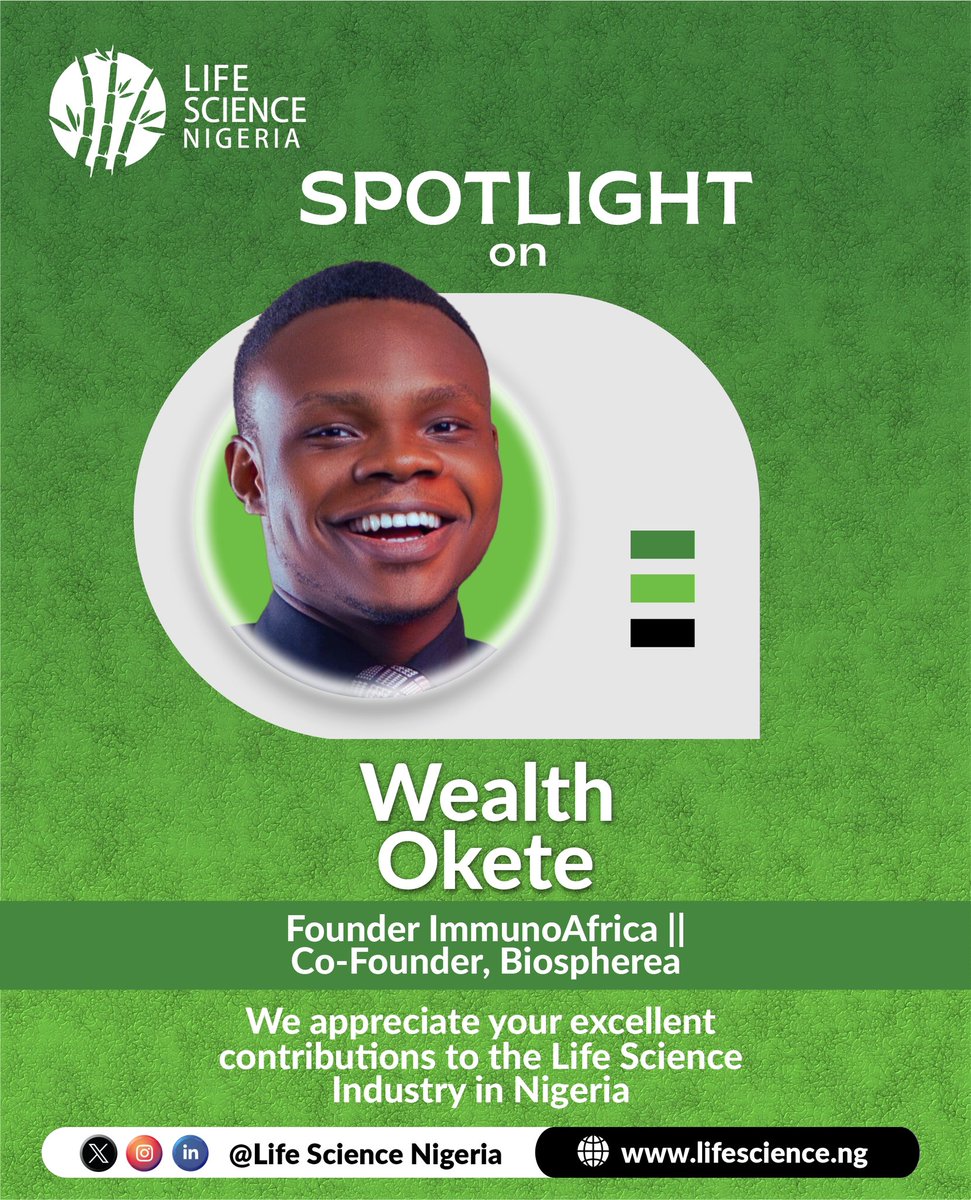 LifeScienceNG's tweet photo. Our spotlight today is on Wealth Okete, the founder of ImmunoAfrica and the cofounder of Biospherea. 

To discover more about this icon, click https://t.co/Id2uPblYwk 

#lifesciencenigeria
#lifescience
#research
#immunology
#vaccine
#researchanddevelopment https://t.co/Wl4gAP5cBT